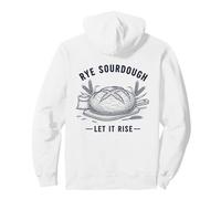 Rye Sourdough Let It Rise With Flour and Wheat Pullover Hoodie