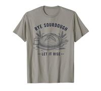 Rye Sourdough Let It Rise with Flour and Wheat T-Shirt
