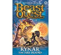 Rykar the Fire Hound: Series 20 Book 4 (Beast Quest)