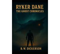 Ryker Dane: The Ghost Trials