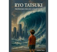 Ryo Tatsuki Prophesies for 2025 and Beyond