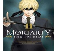 Ryosuke Takeuchi Moriarty the Patriot, Vol. 11 Paperback Book Ryosuke Takeuchi Multicolor