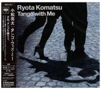 RYOTA KOMATSU - Tango With Me