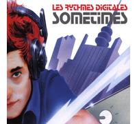 Rythmes Digitales,les - Sometimes