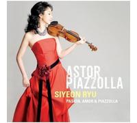 RYU SI YEON - Pasion, Amor & Piazzolla (Korea Edition)
