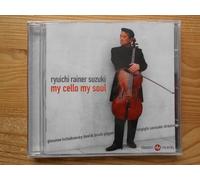 Ryuichi Rainer Suzuki - my cello my soul