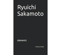 Ryuichi Sakamoto: elements