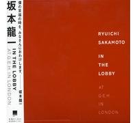 Ryuichi Sakamoto - In the London Lobby