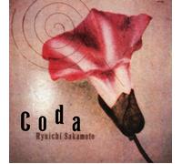 Sakamoto, Ryuichi - Ryuichi Sakamoto: Coda