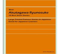 Ryunosuke Akutagawa - Best - Akutagawa Ryunosuke Paperback Book Ryunosuke Akutagawa Multicolor