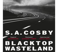 S. A. Cosby Blacktop Wasteland Paperback Book in White S. A. Cosby White
