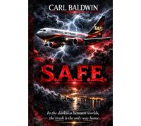 S.A.F.E.: In the darkness between worlds, the truth is the only way home.