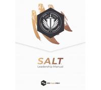 S.A.L.T.: Leadership Manual