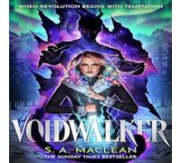 S. A. MacLean Voidwalker : The Sunday Times bestselling monster romance perfect S. A. MacLean Multicolor