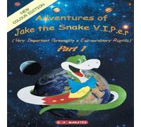 S. a. Maratex Adventures of Jake the Snake V.I.P.E.R.(Very Important Personality S. a. Maratex Multicolor