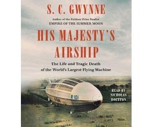 S C Gwynne His Majesty's Airship (CD) (US IMPORT)