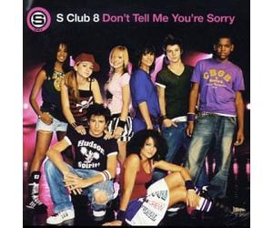 S-Club 8 - Don't Tell Me You're Sorry [CD 1] [CD 1]