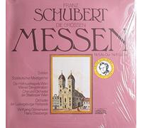 S?ddeutscher Madrigalchor, Wiener S?ngerknaben, Staatsoper Wien. - Franz Schubert. Die grossen Messen. Nr.5 As-Dur. Nr.6 Es-Dur. Vinyl LP.