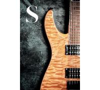 S: Electric Guitar Instrument Themed Monogram Letter "S" Initial Notebook / Journal / Diary with Blank Lined Pages for Writing Notes | Gift for Guitarists, Band Members, Music Artists, and Musicians
