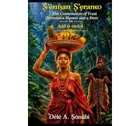 Ṣ’ènìyàn-Ṣ’ẹranko: The Contestation of Trust Between a Hunter and a Deer in Ààlọ́ oo! 4