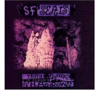 S.F. Seals - Truth Walks In Sleepy Shadows