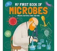 S Ferron My First Book of Microbes Hardback S Ferron Multicolor
