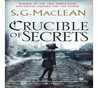 S.G. MacLean Crucible of Secrets Paperback Book S.G. MacLean Multicolor
