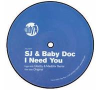 S-J & Baby Doc - I Need You [12" VINYL]