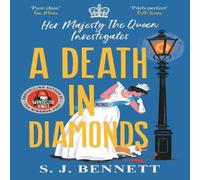 S.J. Bennett A Death in Diamonds: The brand new 2024 royal murder mystery from S.J. Bennett Multicolor