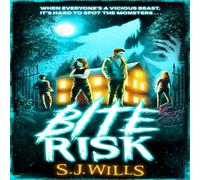 S.J. Wills Bite Risk : The perfect horror for fans of Skulduggery Pleasant S.J. Wills Multicolor