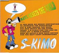 S-Kimo - Rave Resets the World