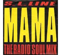 S.L. Line - Mama - S. L. Line* 7" 45