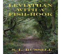 S. L. Russell Leviathan with a Fish-Hook Paperback Book S. L. Russell Multicolor