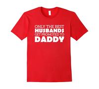(S) Men's Only The Best Husbands Get Promoted To Daddy Shirt-Father's Day