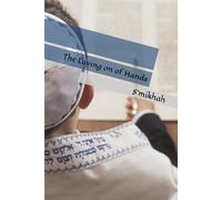 S’mikhah: The Laying on of Hands