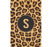 S: Monogram Leopard Print Pattern Cheetah Personalized Notebook Initial Letter Journal for Girls Women Men, Leopard Lovers, Leopard Themed Gift, ... Day Gifts, 120 Pages of 6" x 9" Lined No
