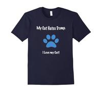 (S) My Cat Hates Trump. I Love my Cat! Funny Anti-Trump T-shirt-Father's Day