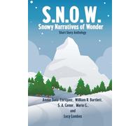 S. N. O. W.: Snowy Narratives of Wonder