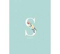 S: Notebook Monogram Initial A Notebook Lined paper Journal & Diary for Writing & Notes -nature (The first of the name)