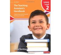 S/NVQ Level 2 Teaching Assistant's Handbook: Supporting Teaching and Learning in Schools (NVQ/SVQ Teaching Assistants: Supporting Teaching and Learning in Schools) (2008-04-24)