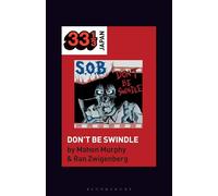 S.O.B.’s Don’t Be Swindle (33 1/3 Japan)