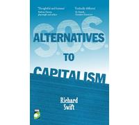 S.O.S. Alternatives to Capitalism (World Changing)