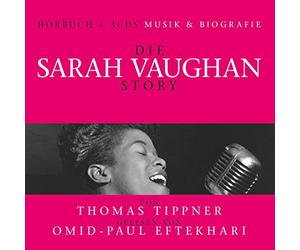 S. / Omid P. Eftekhari / T. Tippner Vaughan - Die Sarah Vaughan Story - Musik & Bio