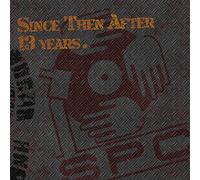 S.P.C. - Since Then After 13 Years (2CDS) [Japan CD] SPCCD-1