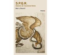 S.P.Q.R - Histoire de l'ancienne Rome