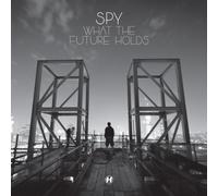 S.P.Y - What The Future Holds