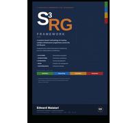 S³RG Framework: A systems-based methodology for leading complex infrastructure programmes across the full lifecycle.