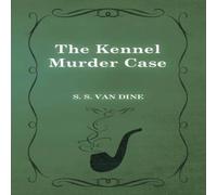 S. S. Van Dine The Kennel Murder Case Paperback Book S. S. Van Dine Multicolor