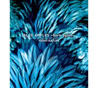 (Š®‘SŽó’¶ŽYŒÀ’è)BLUE APPLES~born-again~ [DVD]