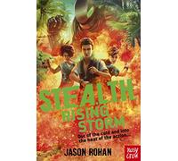 S.T.E.A.L.T.H.: Rising Storm - Book 3 - Nosy Crow